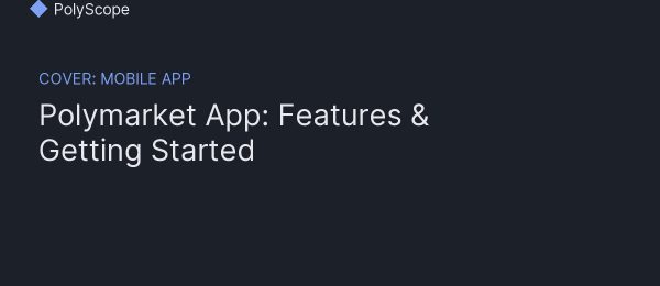 polymarket app features and getting started