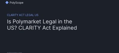 is Polymarket legal in the US: CLARITY Act guide